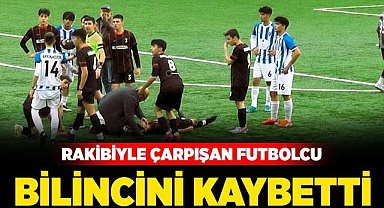 Rakibiyle çarpışan futbolcu bilincini kaybetti