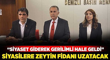 Siyasilere zeytin fidanı uzatacak