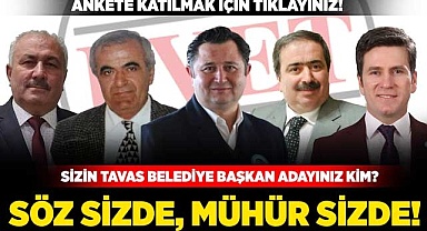 Sizin Tavas Belediye Başkan adayınız kim?
