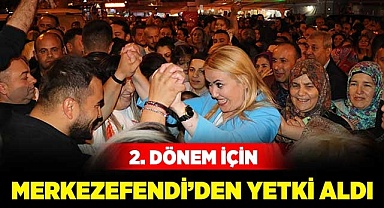 2. dönem için Merkezefendi’den yetki aldı
