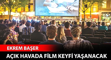 ​​​​​​​Açık hava sinemaları projesi geldi