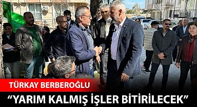 Berberoğlu, 41 projesini anlatıp destek istiyor