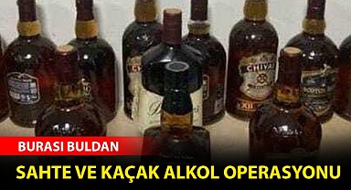 Buldan'da sahte ve kaçak alkol operasyonu