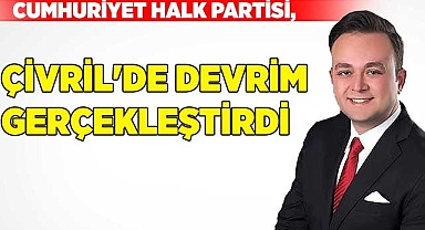 Cumhuriyet Halk Partisi, Çivril'de devrim gerçekleştirdi