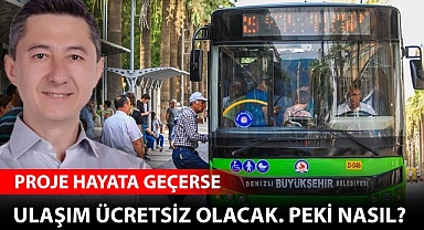 Denizli'de ulaşım ücretsiz olacak. Peki nasıl? İşte yanıtı...