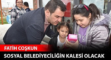 Fatih Coşkun, ‘İYİ Belediyecilik’ gelecek
