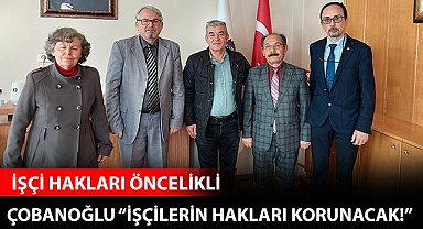 İşçilerin hakları korunacak!