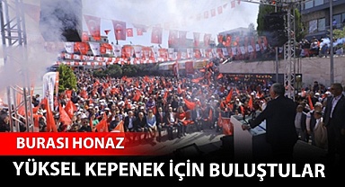 Kepenek, “Bizim arkamızda sizler varsınız”