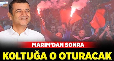 Marım’dan sonra koltuğa o oturacak