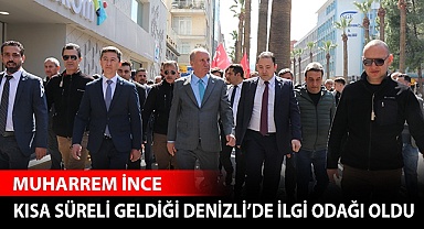 Muharrem İnce ilgi odağı oldu
