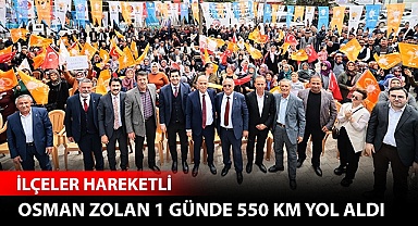 Osman Zolan, 1 günde 6 ilçe giderek 550 km yol yaptı