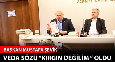 Toplam 12 yıl hizmet veren başkanın son sözü “kırgın değilim” oldu
