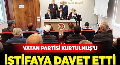 Vatan Partisi Kurtulmuş’u istifaya davet etti