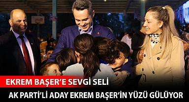 Vatandaşın ilgisi Başer’i memnun ediyor