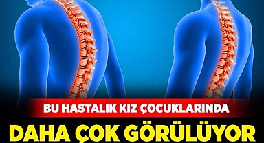 Bu hastalık kız çocuklarında daha çok görülüyor