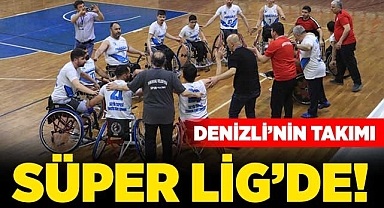 Denizli'nin takımı Süper Lig'de!