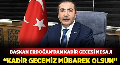 “Kadir Gecemiz mübarek olsun”