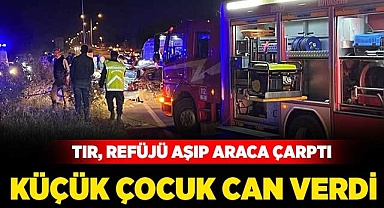 Küçük çocuk kazada hayatını kaybetti