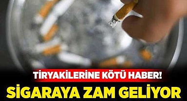 Sigaraya zam geliyor!
