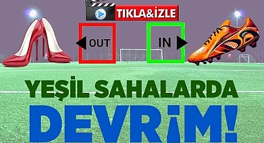 Yeşil sahalarda devrim!