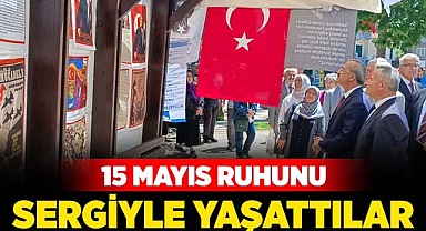 15 Mayıs ruhunu sergiyle yaşattılar