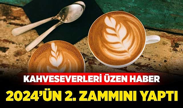 2024'ün 2. zammını yaptı