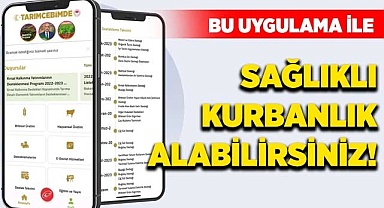 Bu uygulama ile sağlıklı kurbanlık alabilirsiniz!