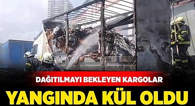 Dağıtılmayı bekleyen kargolar yangında kül oldu