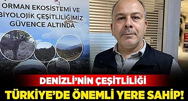 Denizli’nin çeşitliliği Türkiye’de önemli yere sahip!