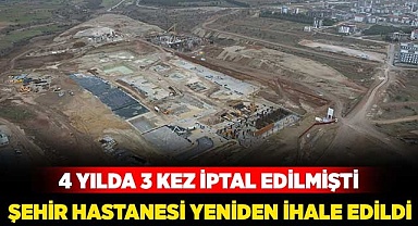 Denizli Şehir Hastanesi 4. kez ihale edildi