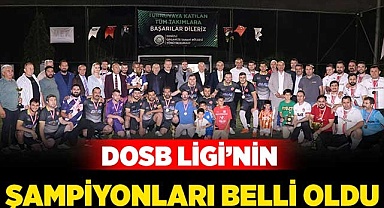 DOSB Ligi’nin şampiyonları belli oldu