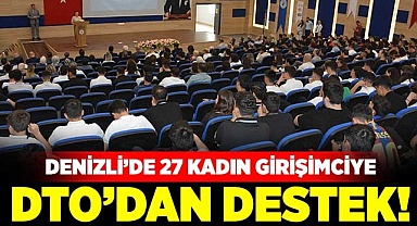 DTO’dan girişimci 27 kadına destek!