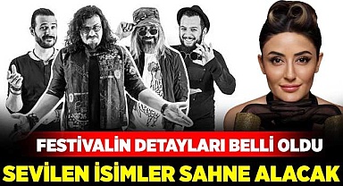 Festivalin detayları belli oldu