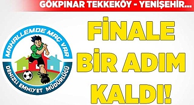 Finale bir adım kaldı