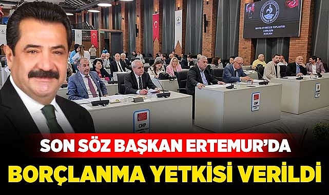 Oy birliği ile borçlanma yetkisi verildi