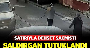 Satırlı saldırgan tutuklandı