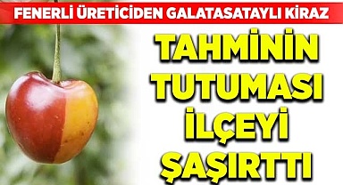 Tahmininin tutması ilçeyi şaşırttı