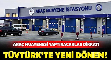 TÜVTÜRK’te yeni dönem!