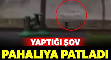 Yaptığı şov pahalıya patladı