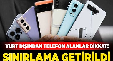 Yurt dışından telefon alanlar dikkat!