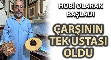 Çarşının tek ustası oldu