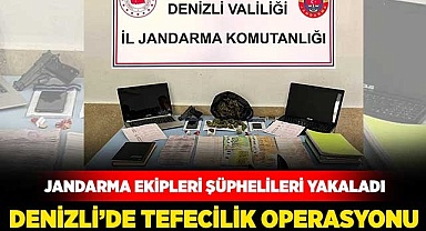 Denizli’de tefecilik operasyonu