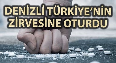 Denizli Türkiye’nin zirvesine oturdu