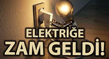 Elektriğe zam geldi!