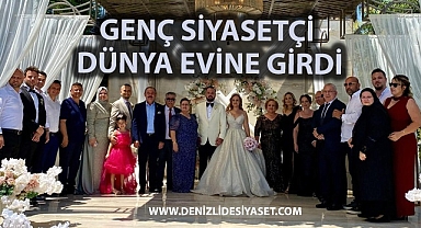 Genç siyasetçi dünya evine girdi