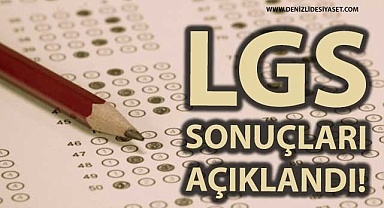 LGS sonuçları açıklandı
