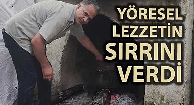 Yöresel lezzetin sırrını verdi