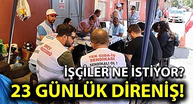 23 günlük direniş!