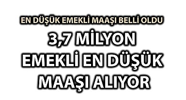 3,7 milyon emekli en düşük maaşı alıyor