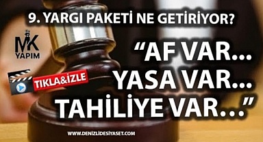 9. Yargı Paketi ne getiriyor?